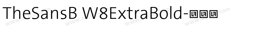 TheSansB W8ExtraBold字体转换
